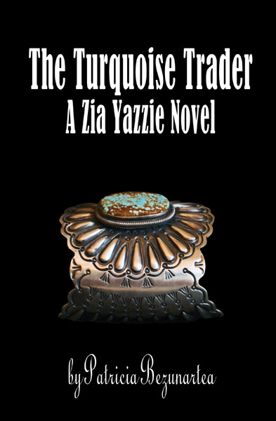 Cover: The Turquoise Trader by Patricia Bezunartea - Front